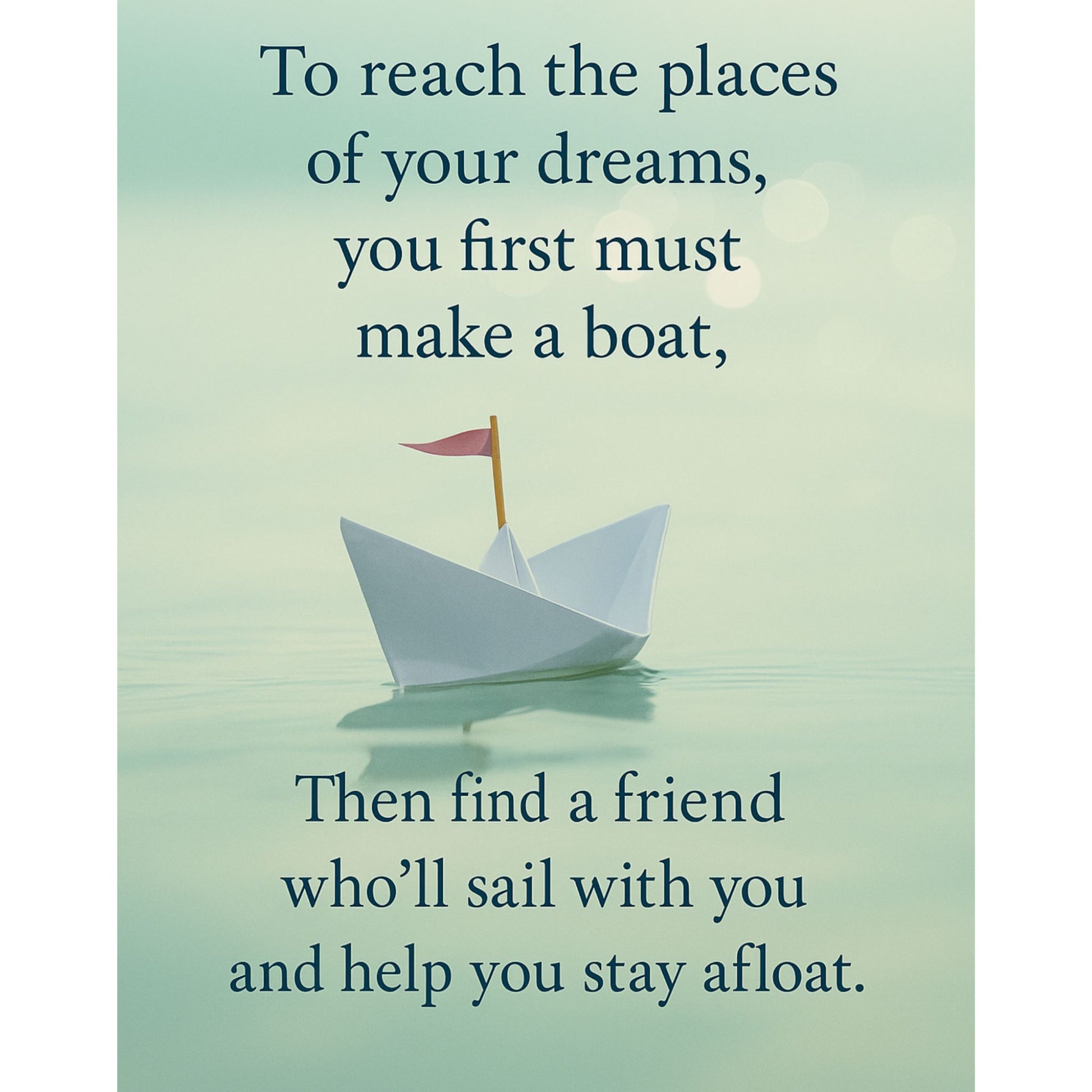 Coastal quote art with soft watercolor style: “Find a friend who’ll sail with you and help you stay afloat.” Digital download for beach or nursery decor.